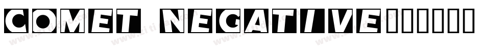 Comet Negative字体转换